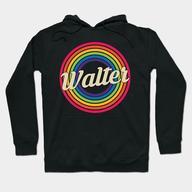 Walter - Retro Rainbow Style Hoodie by MaydenArt